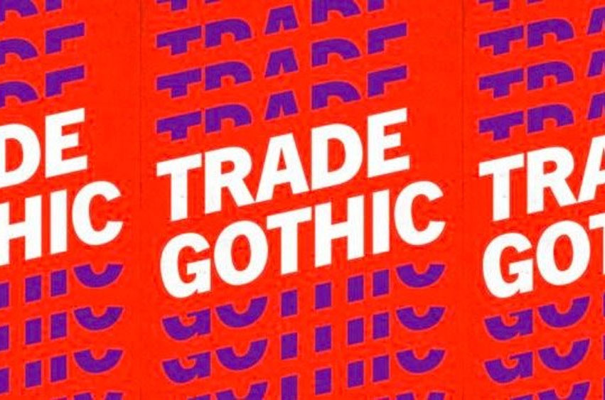 Trade Gothic Font