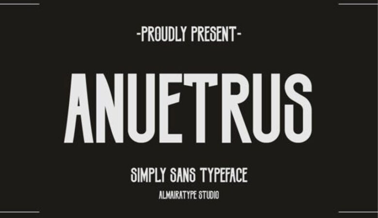 Anuetrus Font