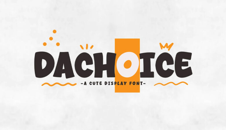 Dachoice Font