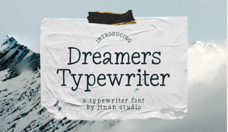 Dreamers Typewriter Font