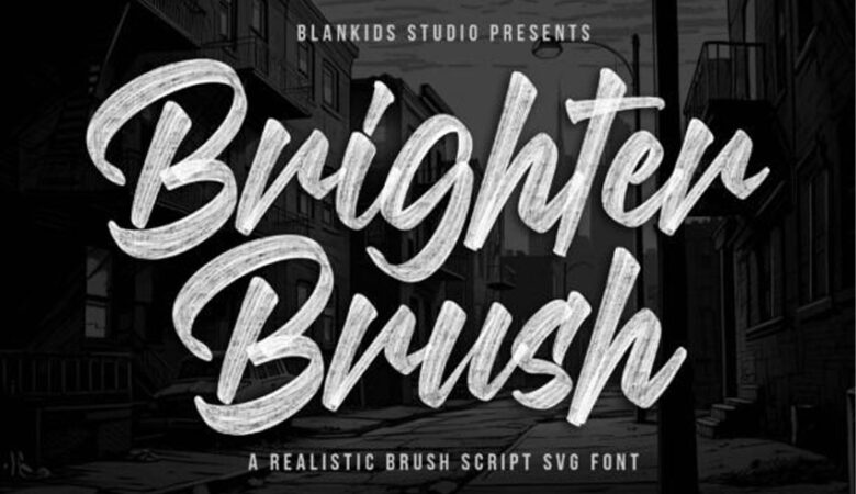 Brighter Brush Font