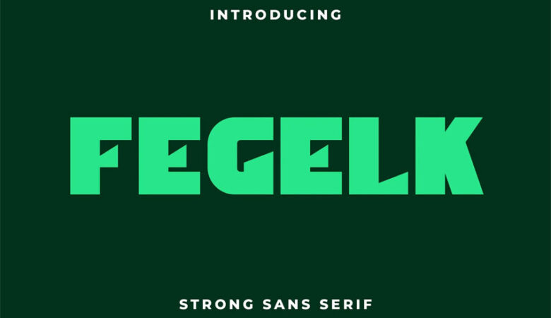 Fegelk Strong Font