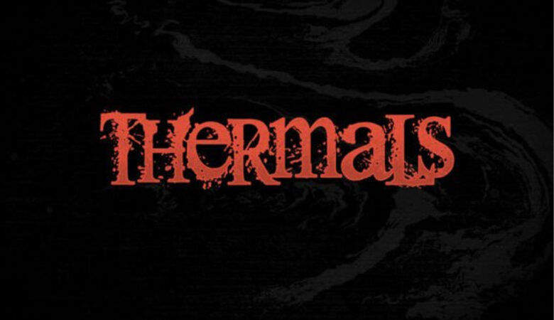 Thermals Font