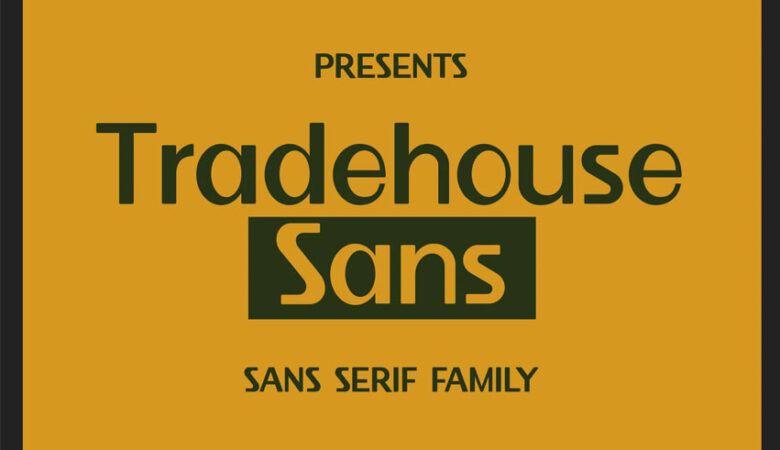 Tradehouse Font