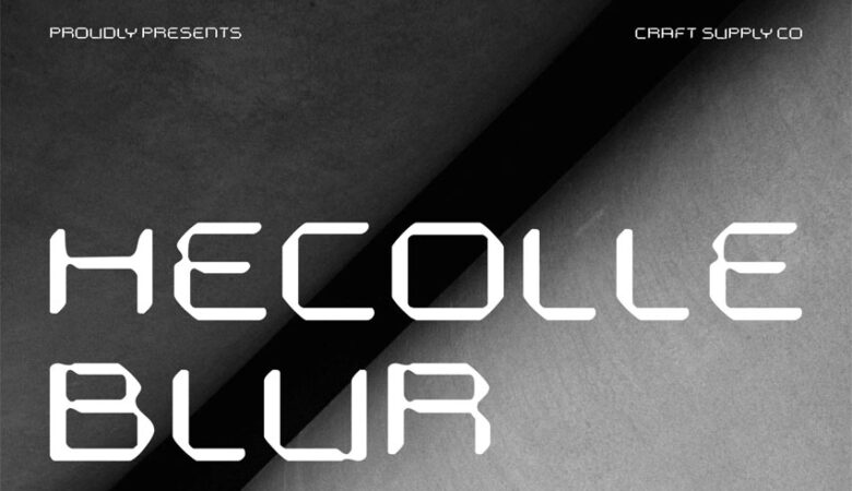 Hecolle Blur Font