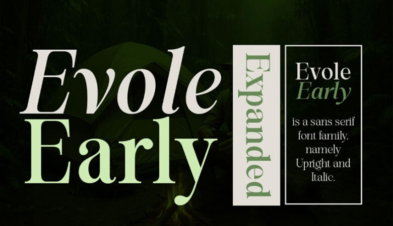 Evolve Early Expanded Font