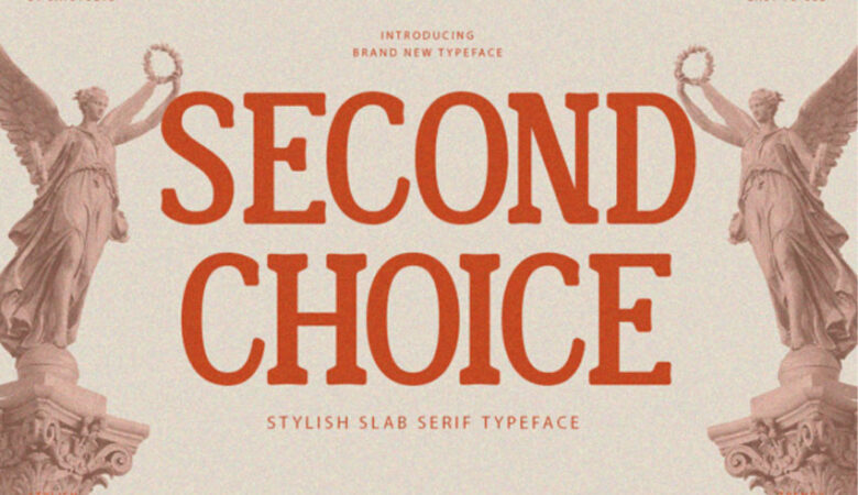 Second Choice Font