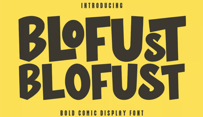 Blofust Font