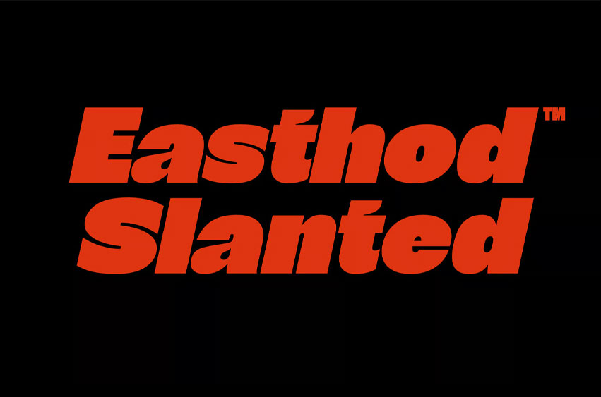 Easthod Slanted Font