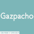 Gazpacho Font