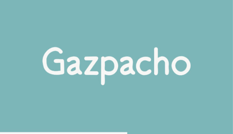 Gazpacho Font
