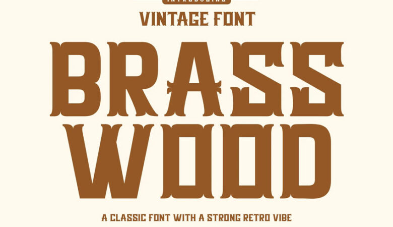 Brasswood Font