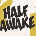Half Awake Font