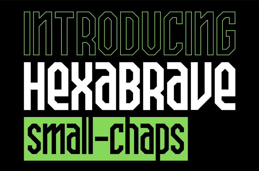 Hexa Brave Small Chaps Font