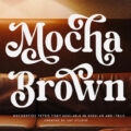 Mocha Brown Font