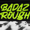 Badaz Rough Font