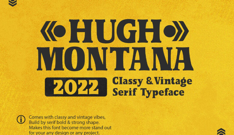 Hugh Montana Font