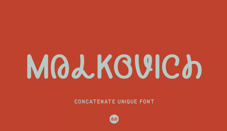 Malkovich Font