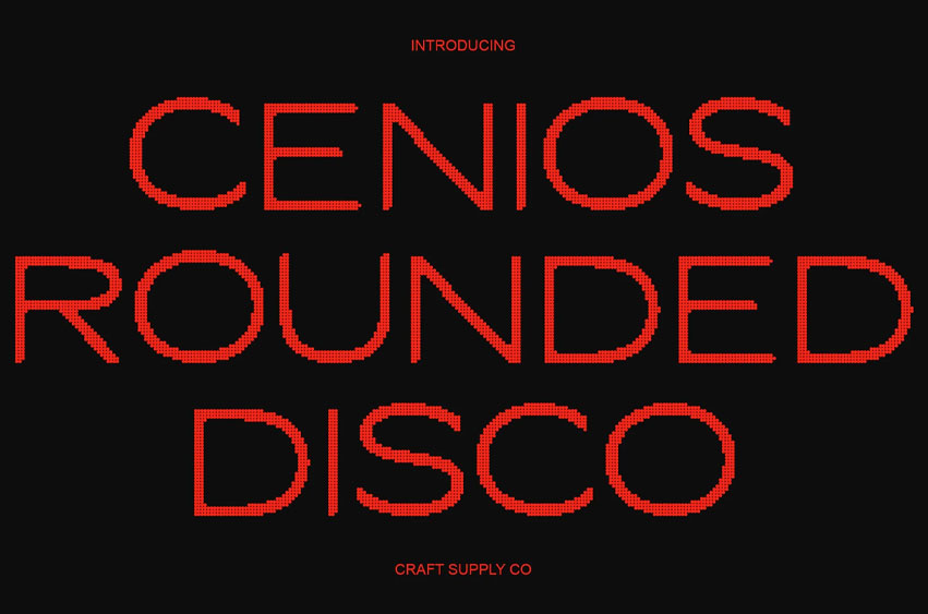 Cenios Rounded Disco Font