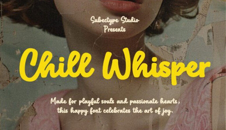 Chill Whisper Font
