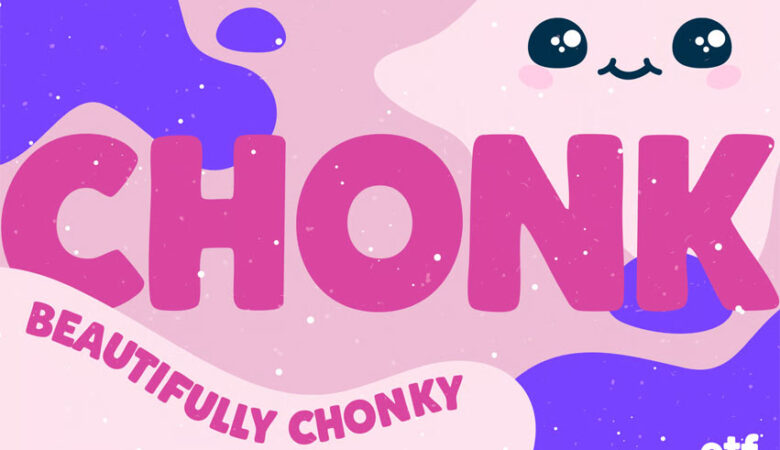 Chonk Font
