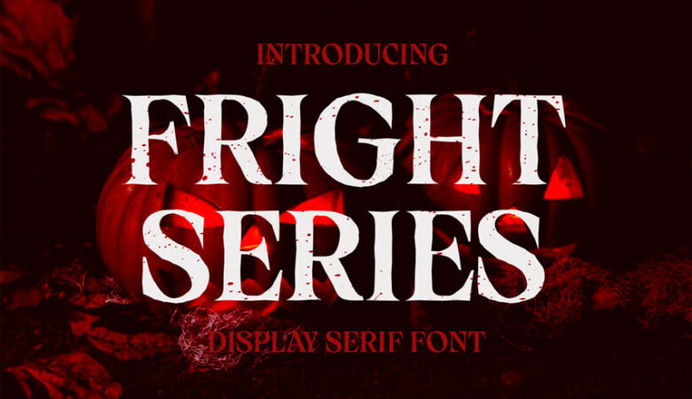 Fright Series Font