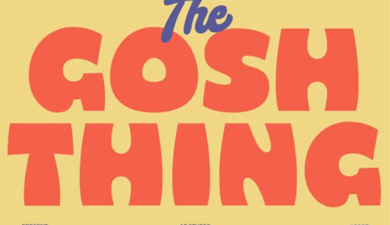 Gosh Thing Font