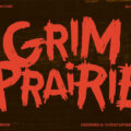 Grim Prairie Font