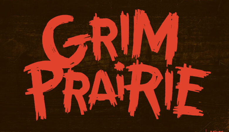 Grim Prairie Font