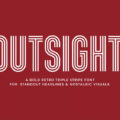 Outsight Font