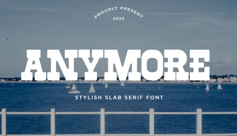 Anymore Slab Font
