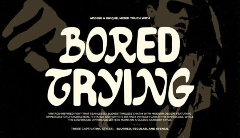 Bored Trying Font