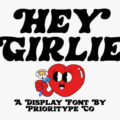Hey Girlie Font