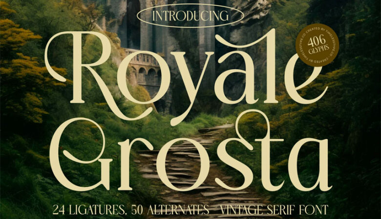 Royale Grosta Font