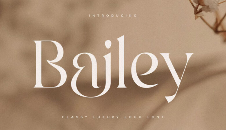 Bailey Luxury Font