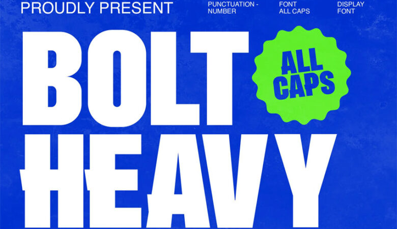 Bolt Heavy Font