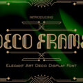 Deco Frame Font