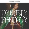 Dynasty Fantasy Font