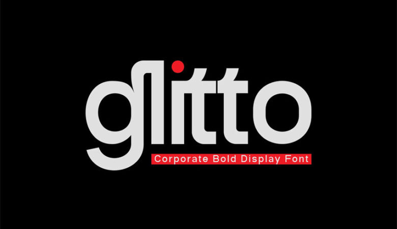 Glitto Font