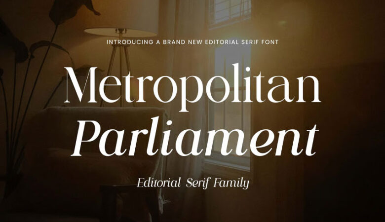Metropolitan Parliament Font