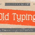 OldTyping Font