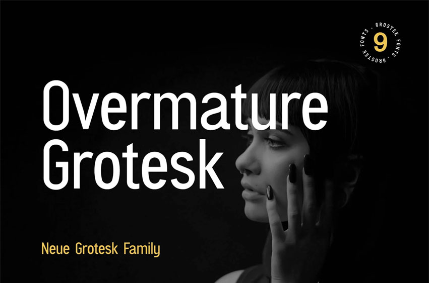 Overmature Grotesk Neue Font