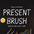 Present Brush Font