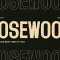 Rosewood Font