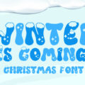 Winter is Coming Christmas Font