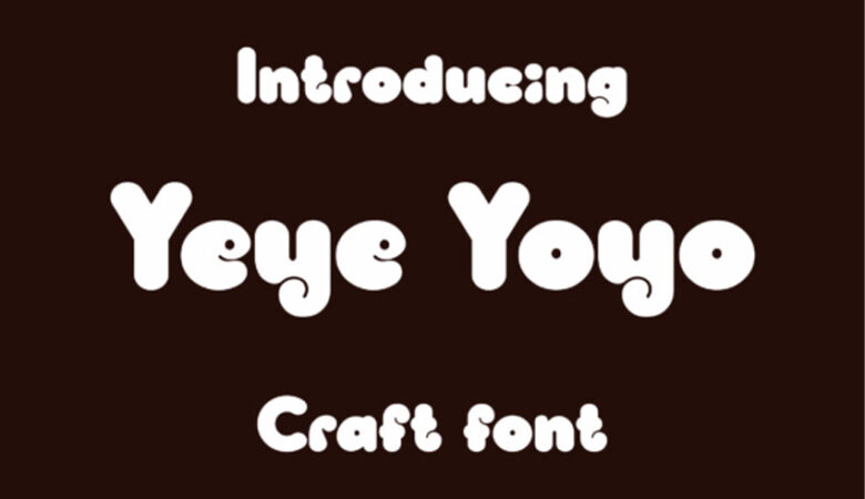 Yeye Yoyo Font