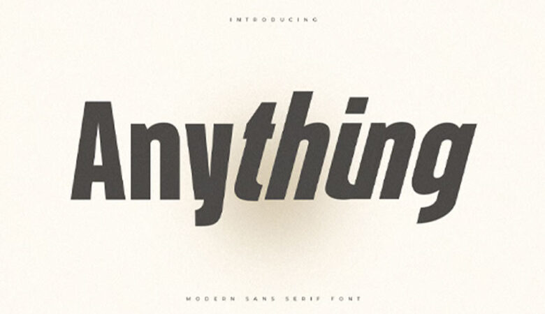 Anything Font