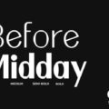 Before Midday Font