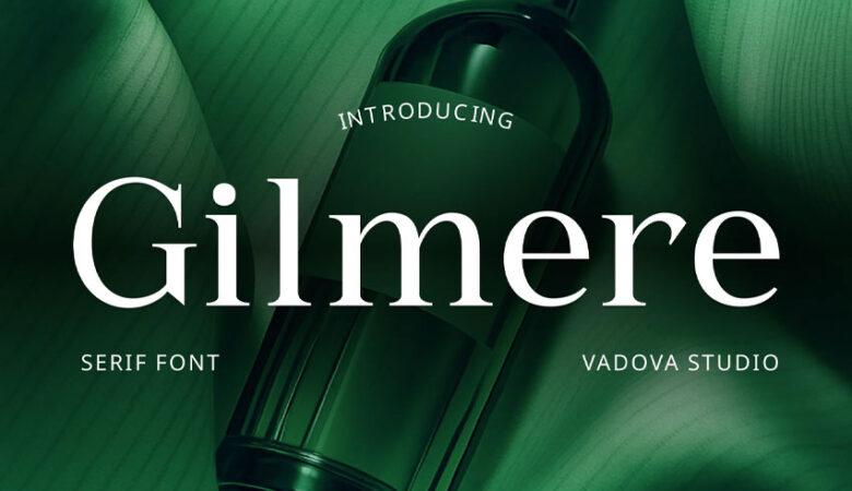 Gilmere Font