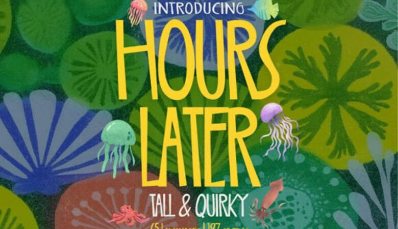 Hours Laters Font